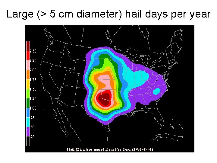 Large (> 5 cm diameter) hail days per year 
