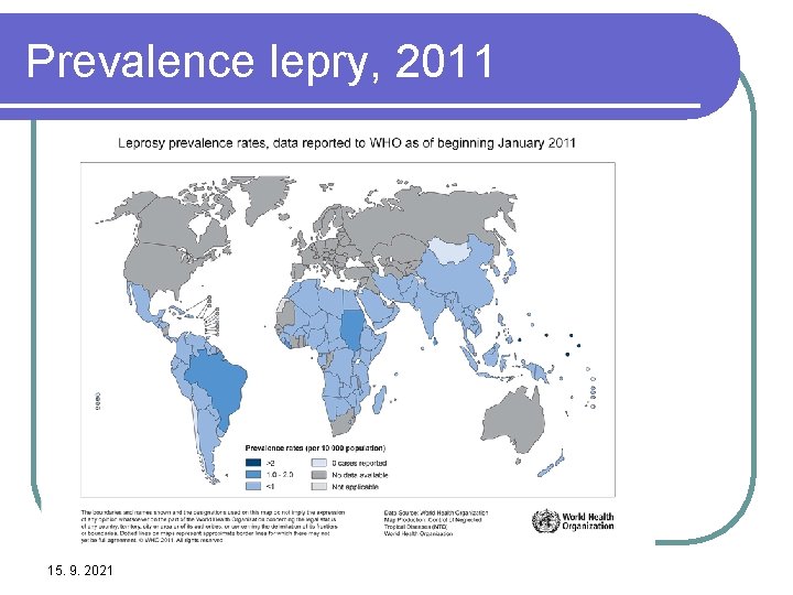 Prevalence lepry, 2011 15. 9. 2021 