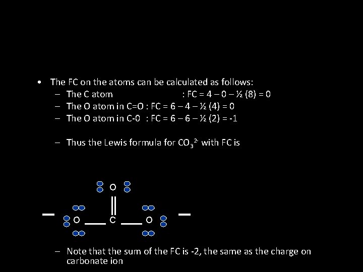  • The FC on the atoms can be calculated as follows: – The