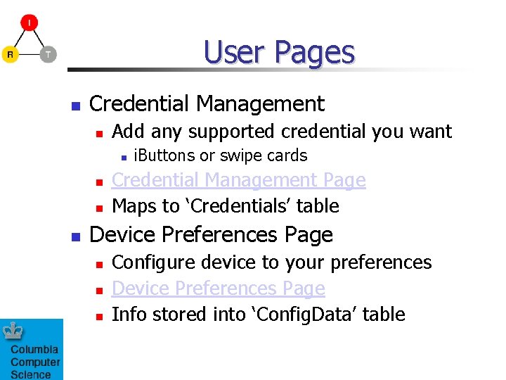 User Pages Credential Management Add any supported credential you want i. Buttons or swipe