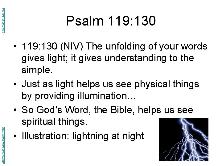 - newmanlib. ibri. org Abstracts of Powerpoint Talks Psalm 119: 130 • 119: 130