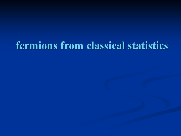 fermions from classical statistics 