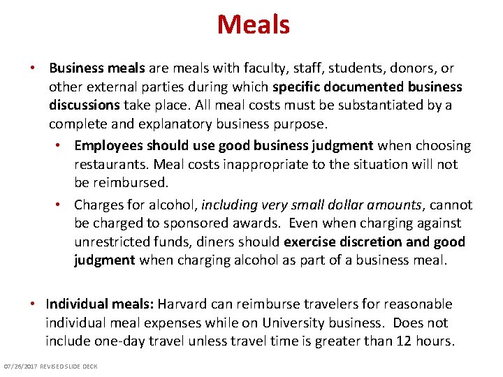 Meals • Business meals are meals with faculty, staff, students, donors, or other external