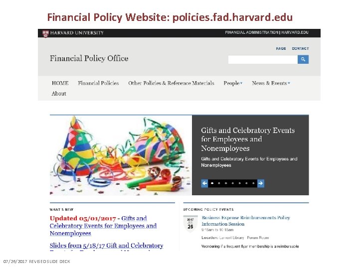 Financial Policy Website: policies. fad. harvard. edu 07/26/2017 REVISED SLIDE DECK 