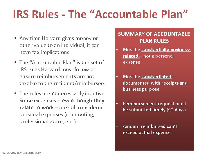 IRS Rules - The “Accountable Plan” • Any time Harvard gives money or other