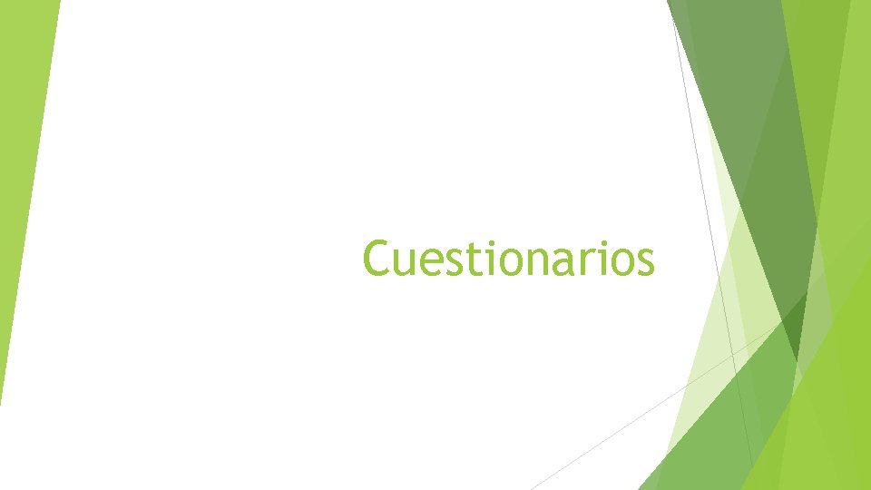 Cuestionarios 