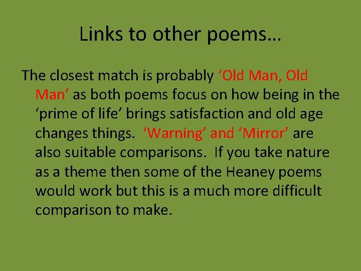 Links to other poems… The closest match is probably ‘Old Man, Old Man’ as