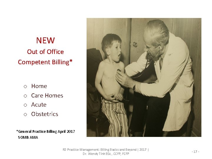 NEW Out of Office Competent Billing* o o Home Care Homes Acute Obstetrics *General