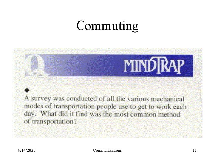 Commuting 9/14/2021 Communications 11 