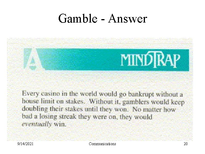 Gamble - Answer 9/14/2021 Communications 20 