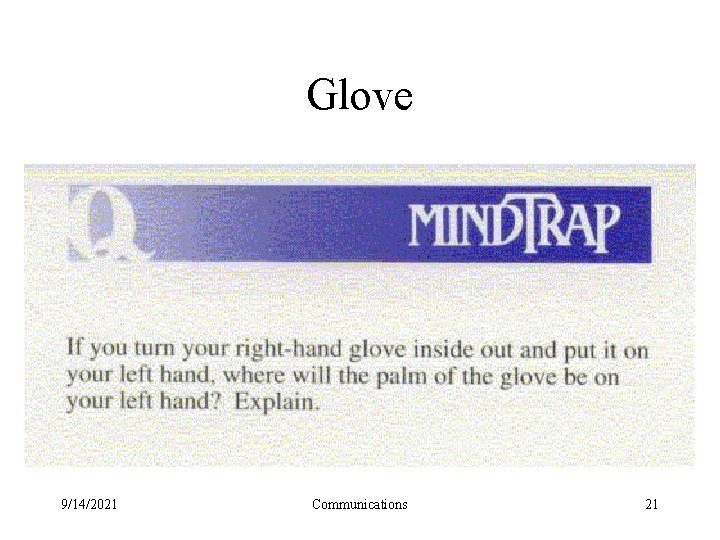 Glove 9/14/2021 Communications 21 