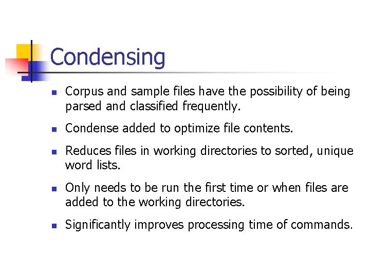 Condensing n n n Corpus and sample files have the possibility of being parsed