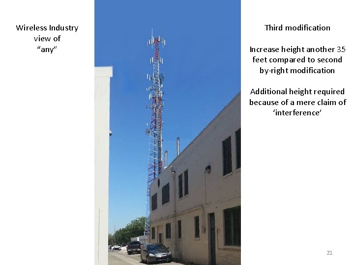 Wireless Industry view of “any” Third modification Increase height another 35 feet compared to