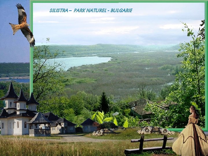 SILISTRA – PARK NATUREL - BULGARIE 