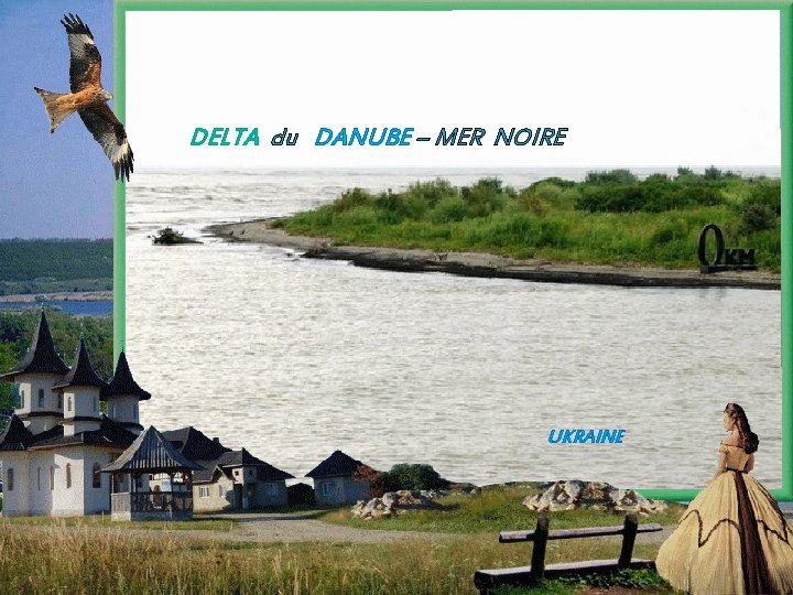 DELTA du DANUBE – MER NOIRE UKRAINE 