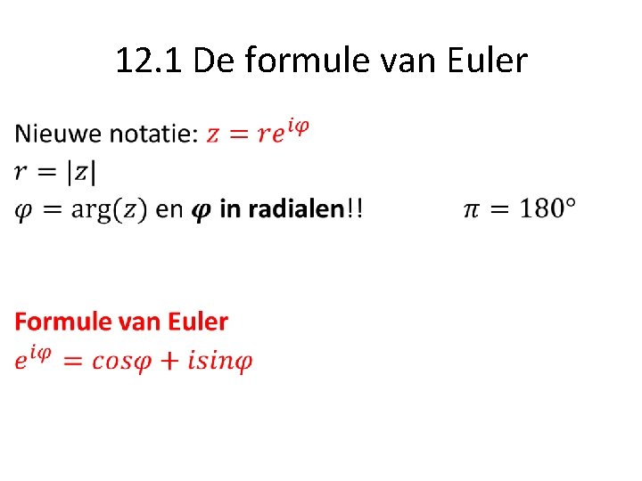 12. 1 De formule van Euler • 
