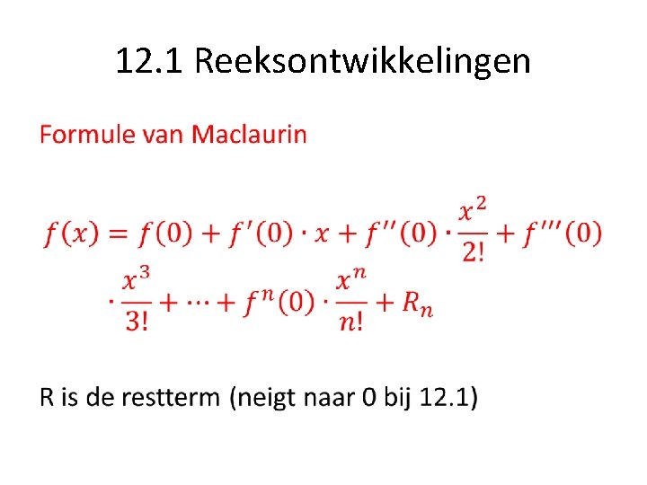 12. 1 Reeksontwikkelingen • 