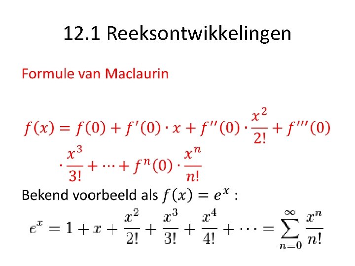 12. 1 Reeksontwikkelingen • 