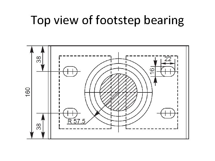 Top view of footstep bearing 