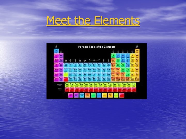 Meet the Elements 