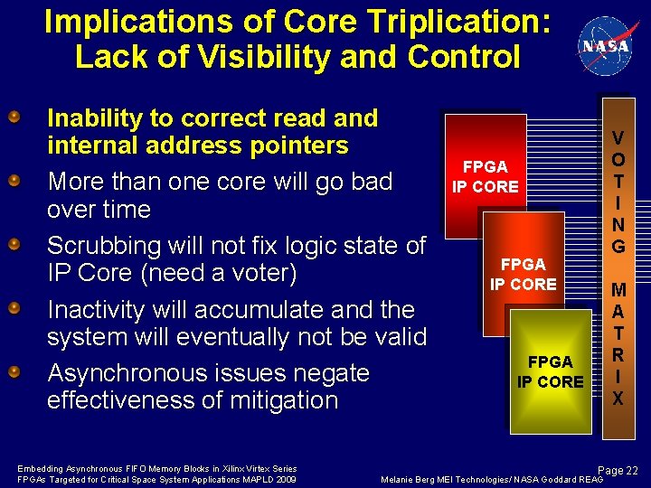 Implications of Core Triplication: Lack of Visibility and Control Inability to correct read and