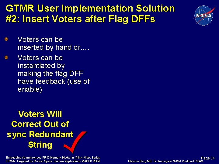 GTMR User Implementation Solution #2: Insert Voters after Flag DFFs Voters can be inserted