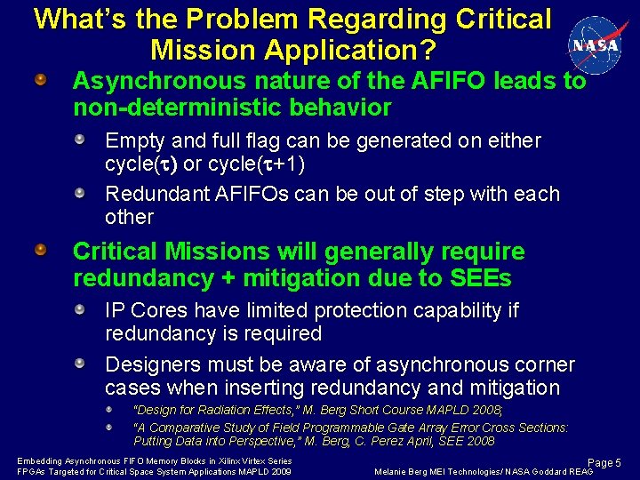 What’s the Problem Regarding Critical Mission Application? Asynchronous nature of the AFIFO leads to