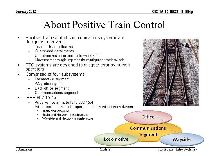 802 -15 -12 -0532 -01 -004 p January 2012 About Positive Train Control •