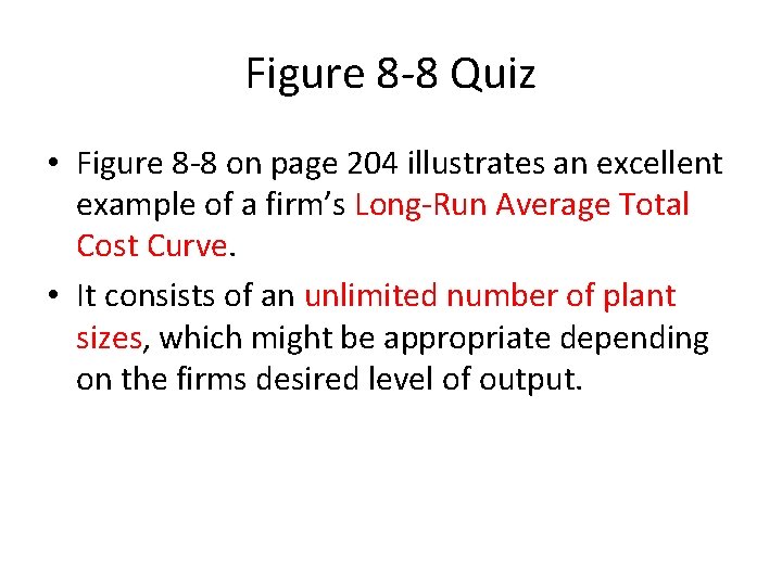 Figure 8 -8 Quiz • Figure 8 -8 on page 204 illustrates an excellent