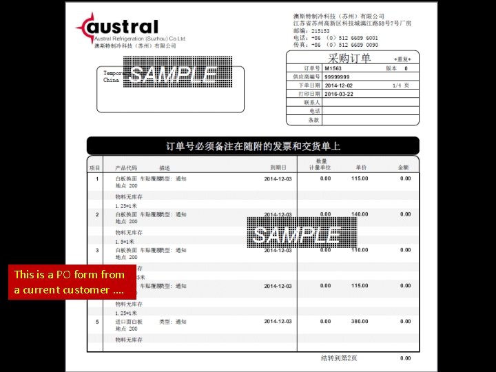 … Use in ANY Country This is a PO form from a current customer