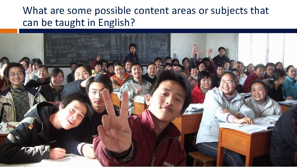 What are some possible content areas or subjects that can be taught in English?