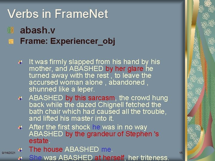 Introduction to Frame Net and Verb Knowledge Base