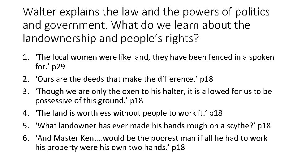 Walter explains the law and the powers of politics and government. What do we