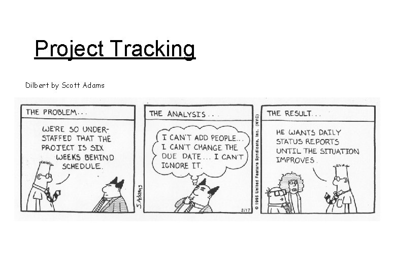 Project Tracking Dilbert by Scott Adams 