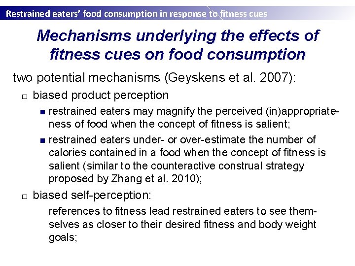 Restrained eaters’ food consumption in response to fitness cues Mechanisms underlying the effects of