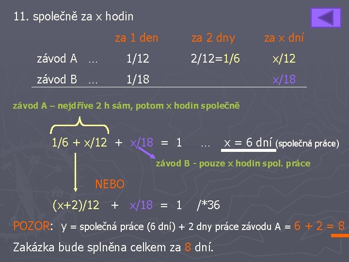 11. společně za x hodin za 1 den za 2 dny za x dní