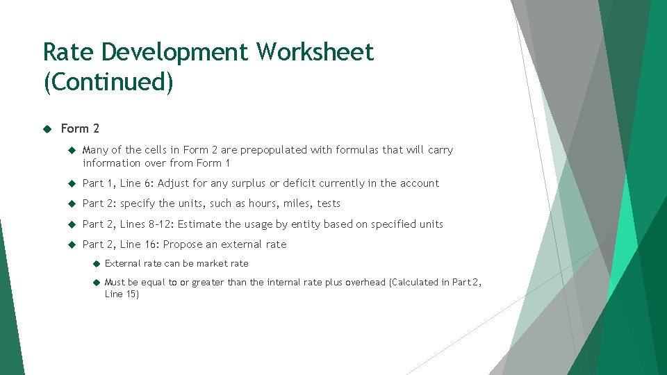 Rate Development Worksheet (Continued) Form 2 Many of the cells in Form 2 are