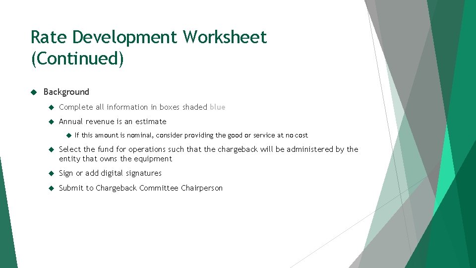 Rate Development Worksheet (Continued) Background Complete all information in boxes shaded blue Annual revenue