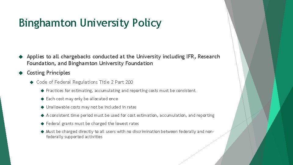 Binghamton University Policy Applies to all chargebacks conducted at the University including IFR, Research