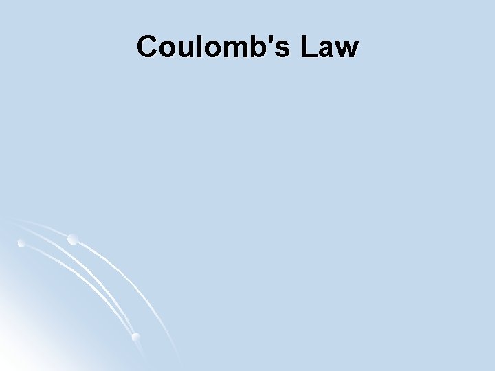 Coulomb's Law 
