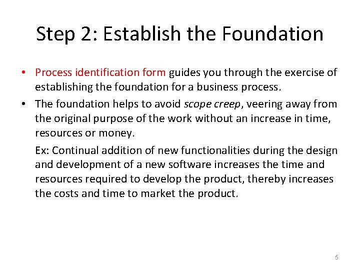 Step 2: Establish the Foundation • Process identification form guides you through the exercise