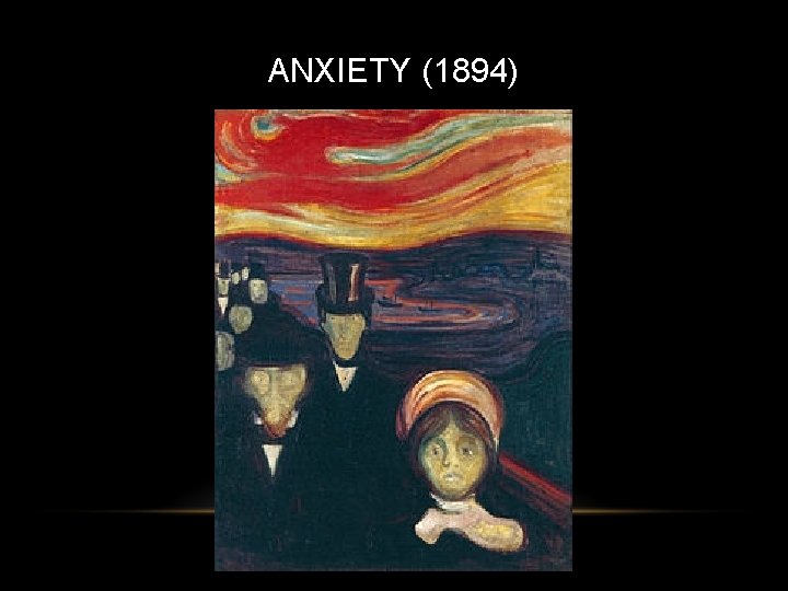 ANXIETY (1894) 