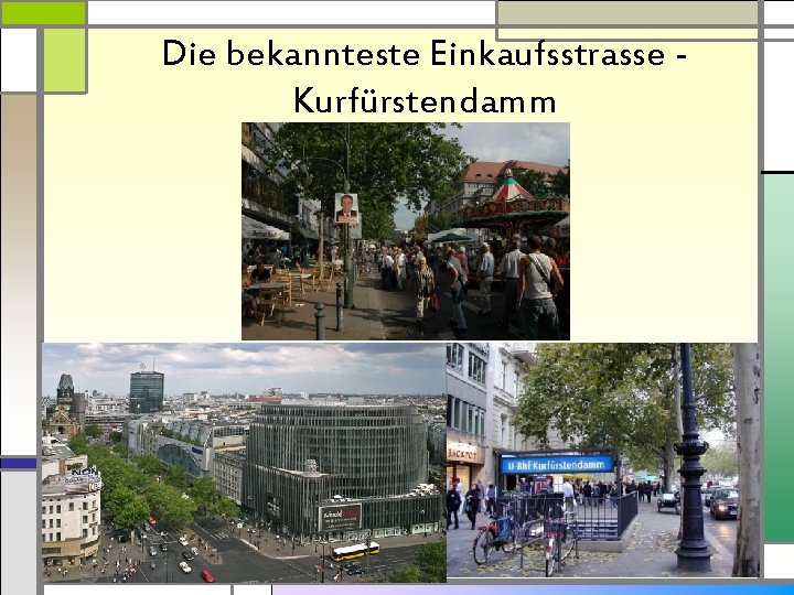 Die bekannteste Einkaufsstrasse Kurfürstendamm 