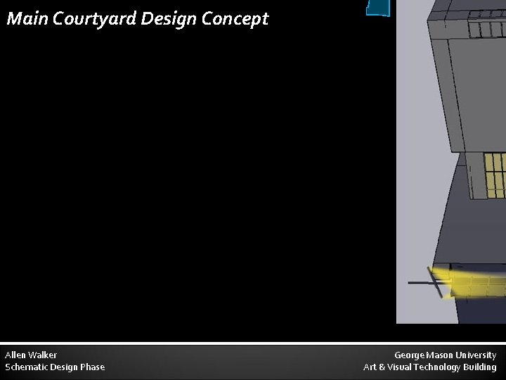Main Courtyard Design Concept Allen Walker Schematic Design Phase Main Courtyard Entry Lobby Exhibit