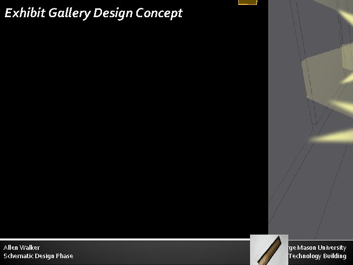 Exhibit Gallery Design Concept Allen Walker Schematic Design Phase Main Courtyard Entry Lobby Exhibit
