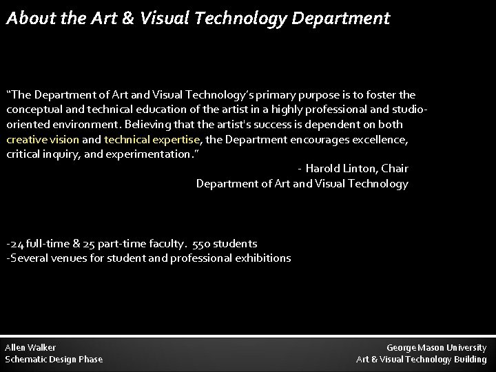 About the Art & Visual Technology Department “The Department of Art and Visual Technology’s