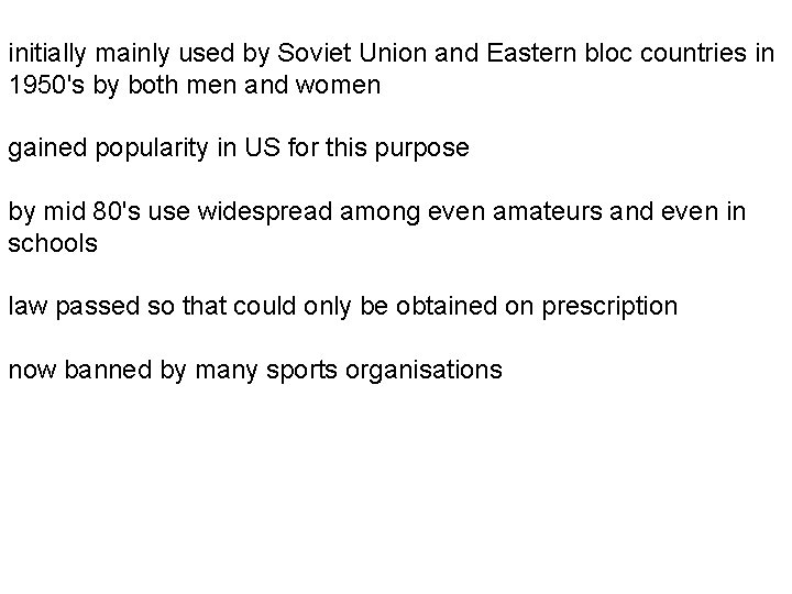 initially mainly used by Soviet Union and Eastern bloc countries in 1950's by both