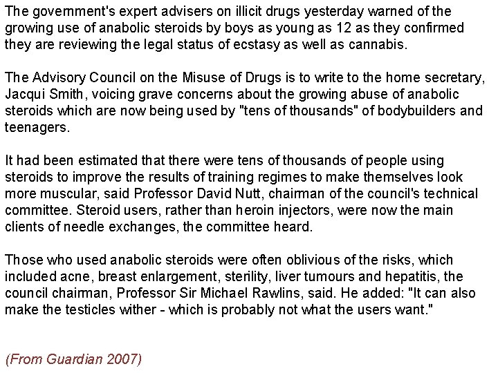 The government's expert advisers on illicit drugs yesterday warned of the growing use of