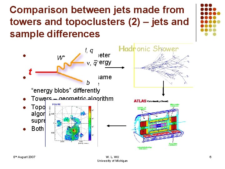 Comparison between jets made from towers and topoclusters (2) – jets and sample differences