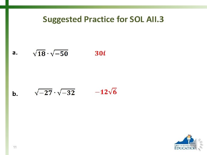 Suggested Practice for SOL AII. 3 a. b. 11 